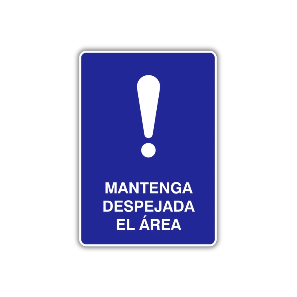 Mantenga despejada el área